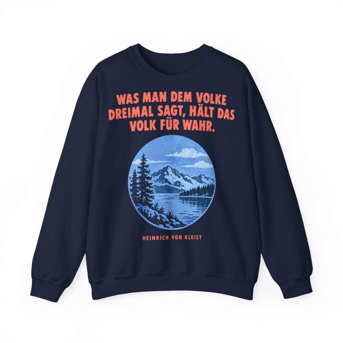 Unisex Sweatshirt mit Zitat - Kleist - Was man dem Volke dreimal – front
