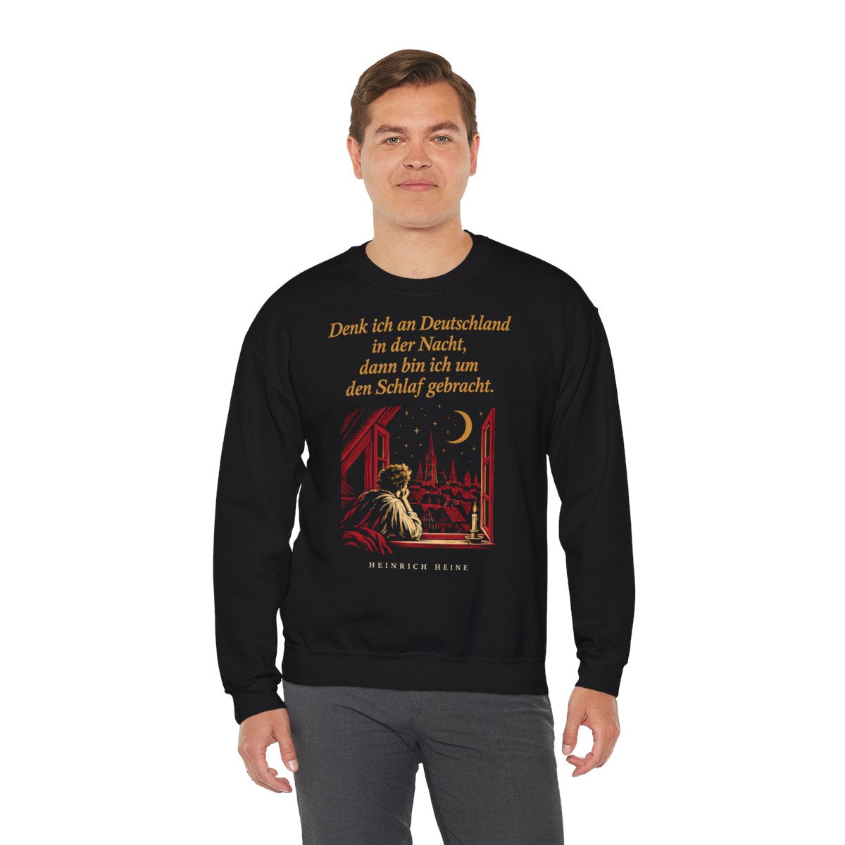 Unisex Sweatshirt mit Zitat - Heine - Denk ich an Deutschland Nachtfenster – person-3