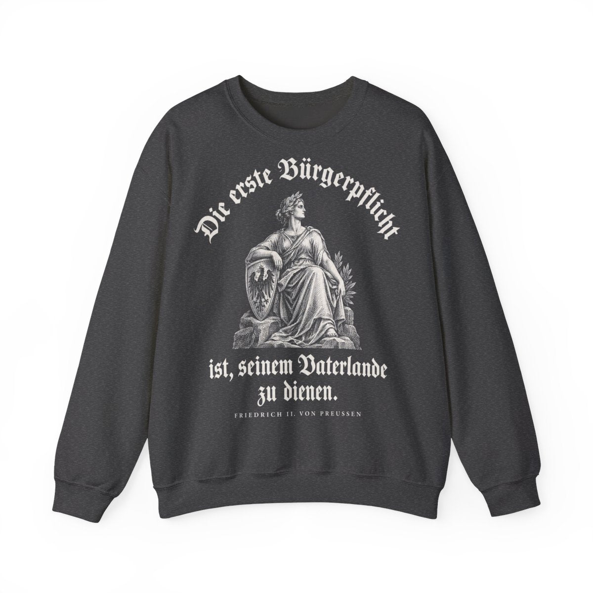 Unisex Sweatshirt mit Zitat - Preußen - Die erste Bürgerpflicht Gravur – front