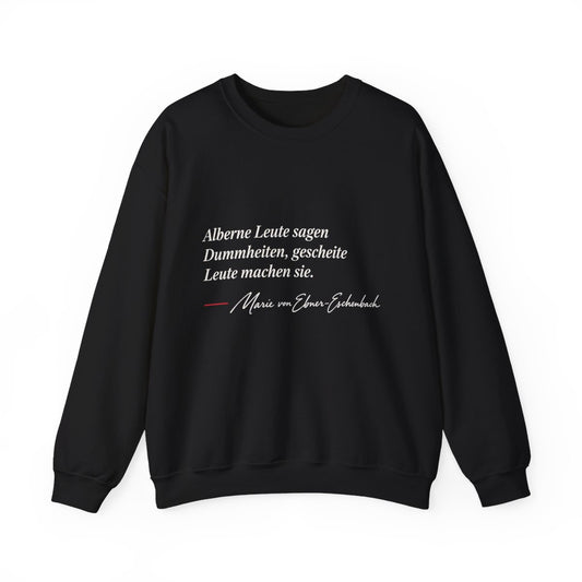 Unisex Sweatshirt mit Zitat - Ebner-Eschenbach - Alberne und gescheite Leute – front
