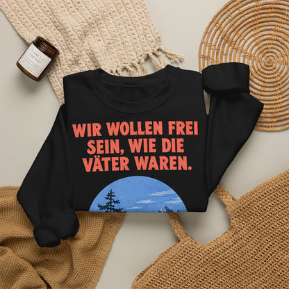 Unisex Sweatshirt mit Zitat - Schiller - Wir wollen frei sein – folded-2