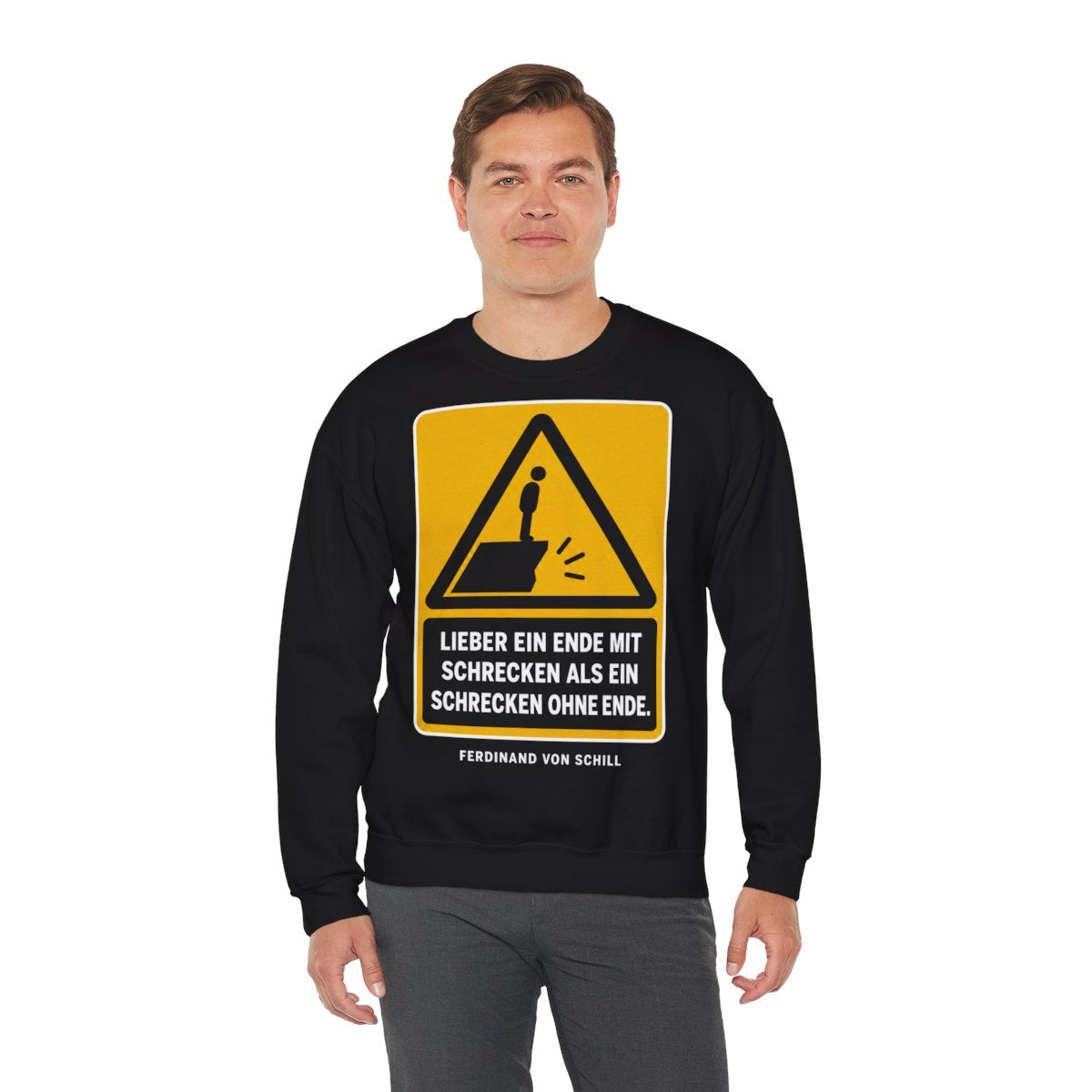 Unisex Sweatshirt mit Zitat - Schill - Lieber ein Ende mit Schrecken – person-3