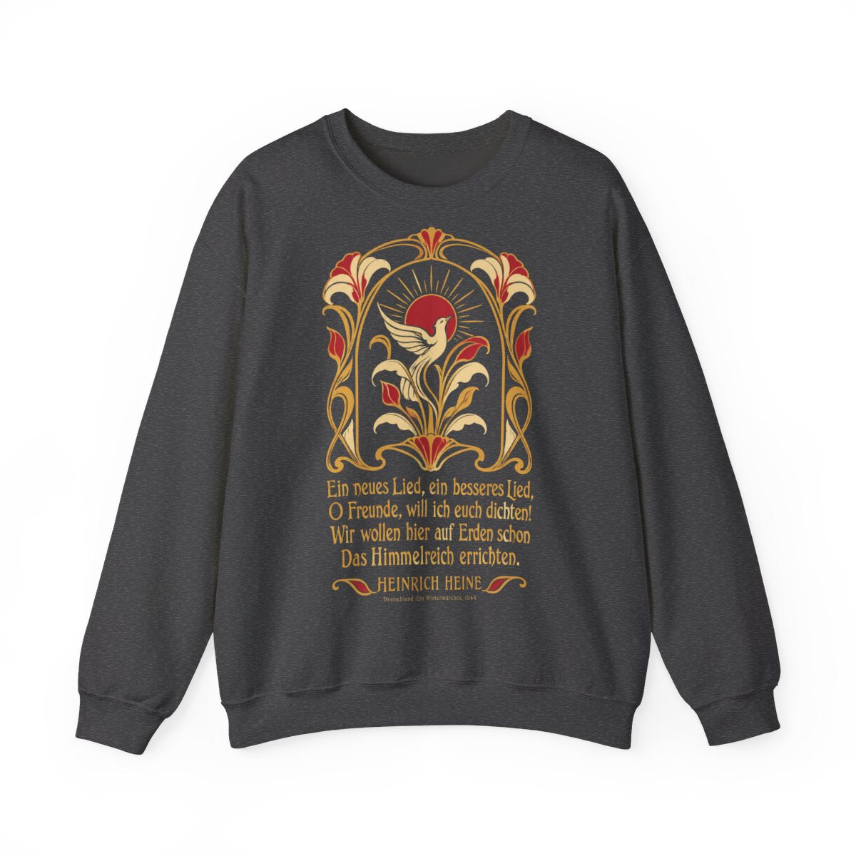 Unisex Sweatshirt mit Zitat - Heine - Ein neues Lied, ein besseres Lied Jugendstil – front