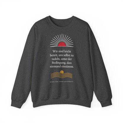 Unisex Sweatshirt mit Zitat - Ebner-Eschenbach - Uns selbst zu tadeln – front