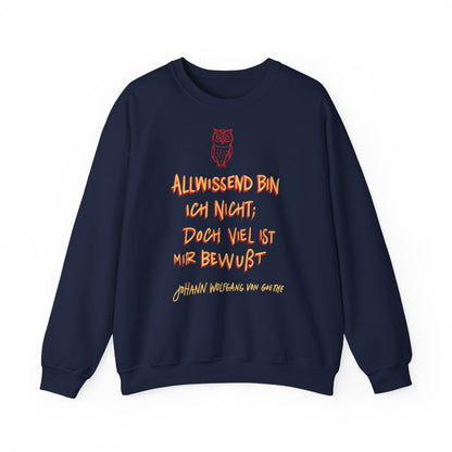 Unisex Sweatshirt mit Zitat - Goethe - Allwissend bin ich nicht – front
