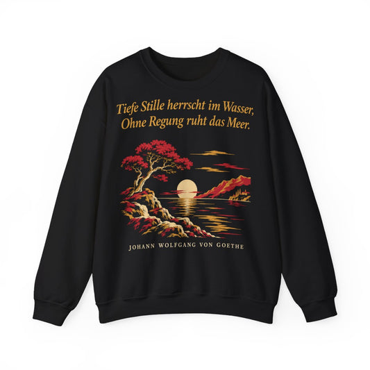 Unisex Sweatshirt mit Zitat - Goethe - Tiefe Stille herrscht im Wasser – front