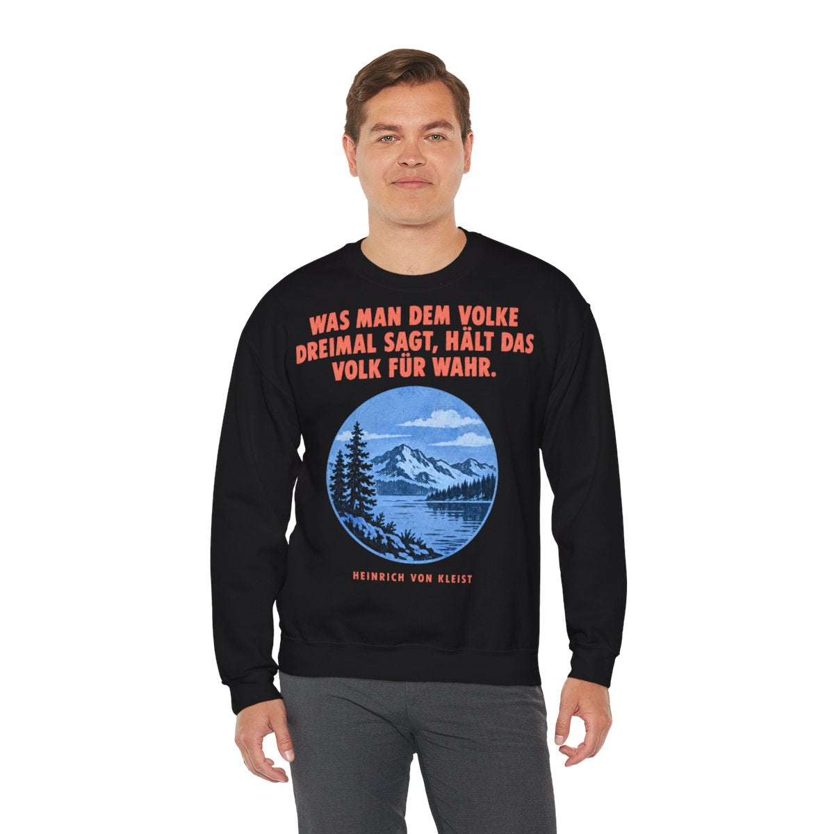 Unisex Sweatshirt mit Zitat - Kleist - Was man dem Volke dreimal – person-3