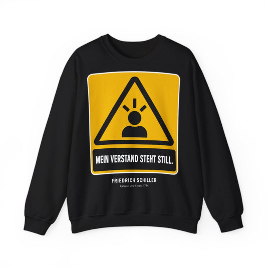 Unisex Sweatshirt mit Zitat - Schiller - Mein Verstand steht still – front