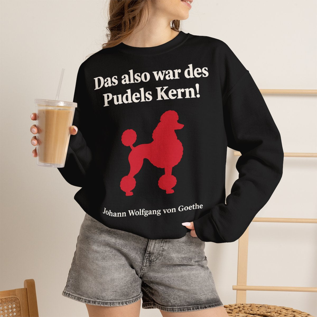 Unisex Sweatshirt mit Zitat - Goethe - Des Pudels Kern – lifestyle-2