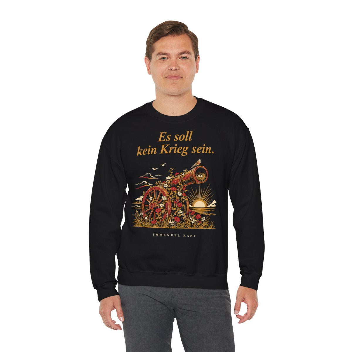 Unisex Sweatshirt mit Zitat - Kant - Es soll kein Krieg sein – person-3