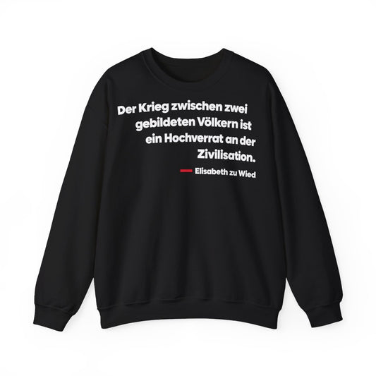 Unisex Sweatshirt mit Zitat - Wied - Der Krieg zwischen zwei gebildeten – front
