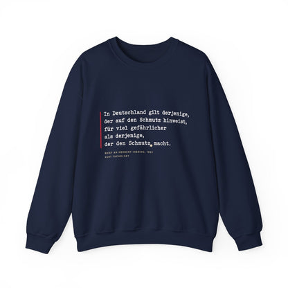 Unisex Sweatshirt mit Zitat - Tucholsky - Schmutz Weltbuehne – front
