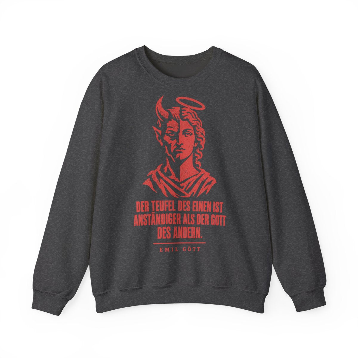 Unisex Sweatshirt mit Zitat - Gött - Der Teufel – front
