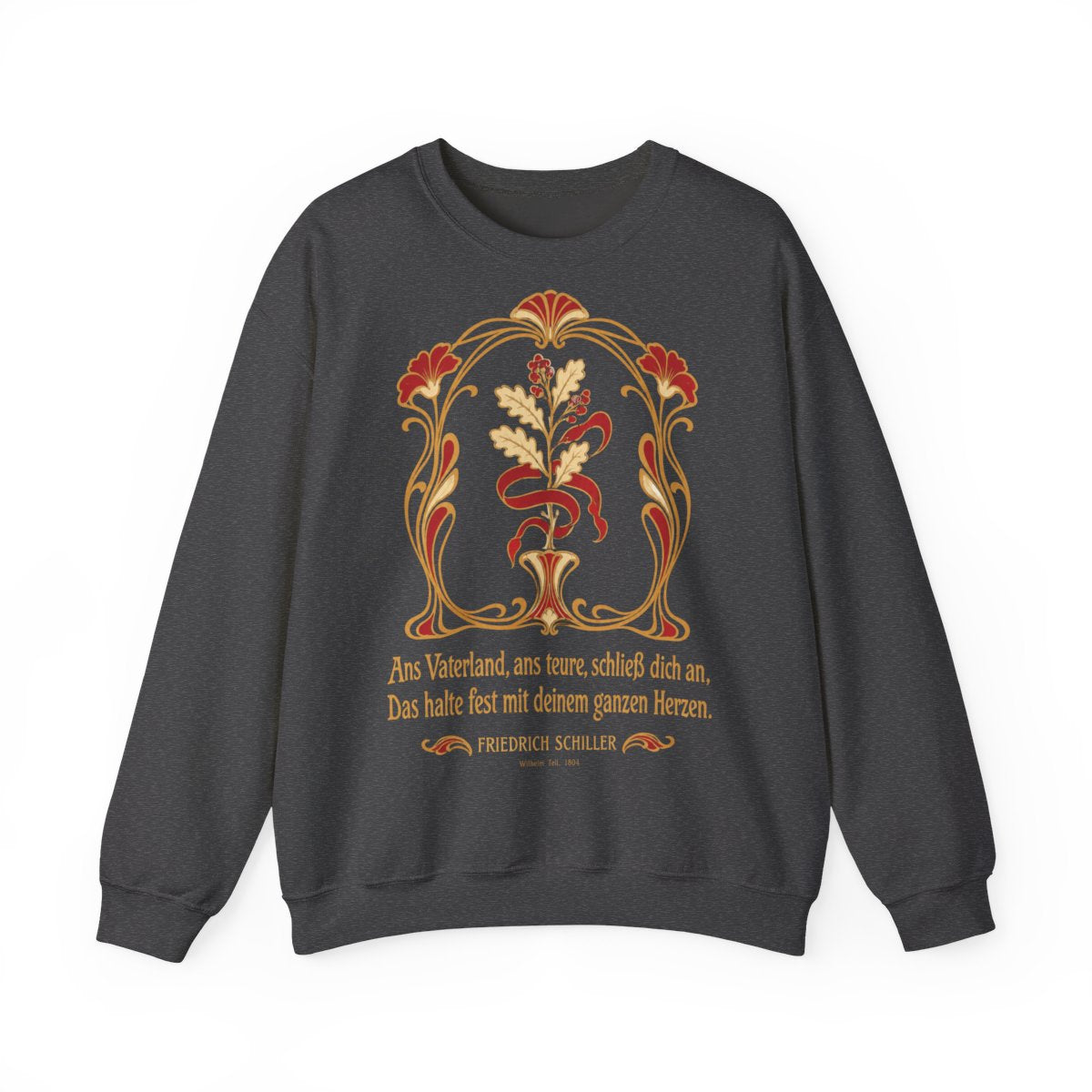 Unisex Sweatshirt mit Zitat - Schiller - Ans Vaterland, ans teure, schließ dich an Jugendstil – front