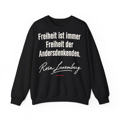Unisex Sweatshirt mit Zitat - Luxemburg - Freiheit ist immer Freiheit der Andersdenkenden Signatur – front