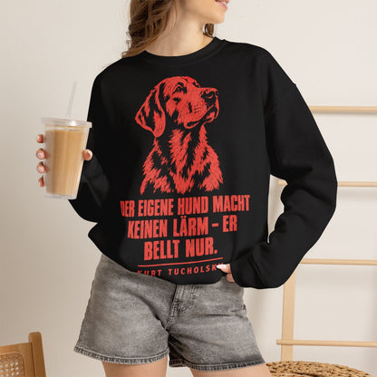 Unisex Sweatshirt mit Zitat - Tucholsky - Der eigene Hund macht keinen – lifestyle-2