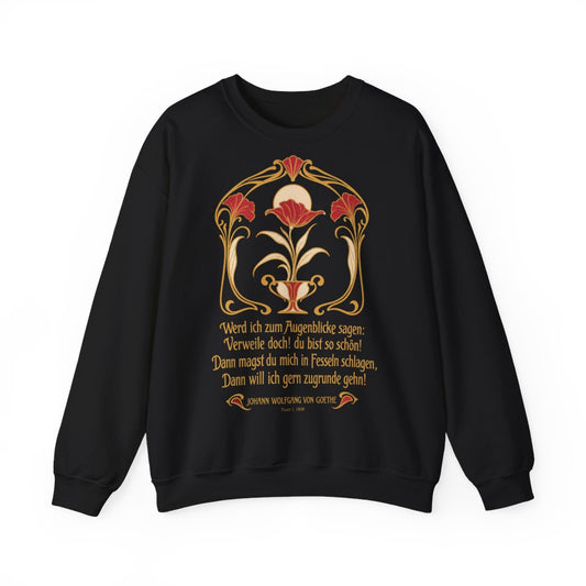 Unisex Sweatshirt mit Zitat - Goethe - Werd ich zum Augenblicke sagen Jugendstil – front