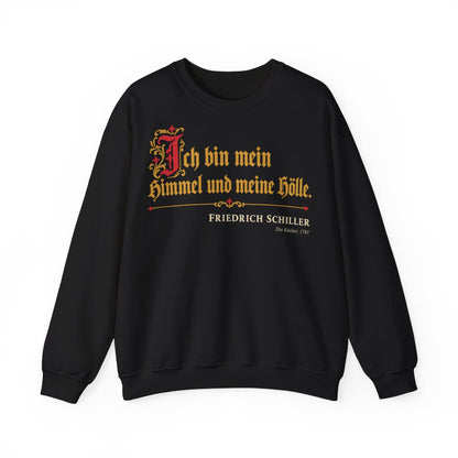 Unisex Sweatshirt mit Zitat - Schiller - Ich bin mein Himmel und meine Hölle – front