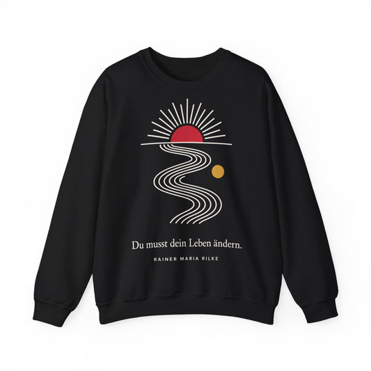 Unisex Sweatshirt mit Zitat - Rilke - Du musst dein Leben ändern Linien – front