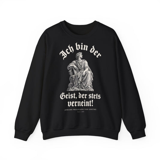 Unisex Sweatshirt mit Zitat - Goethe - Ich bin der Geist, der stets verneint Gravur – front