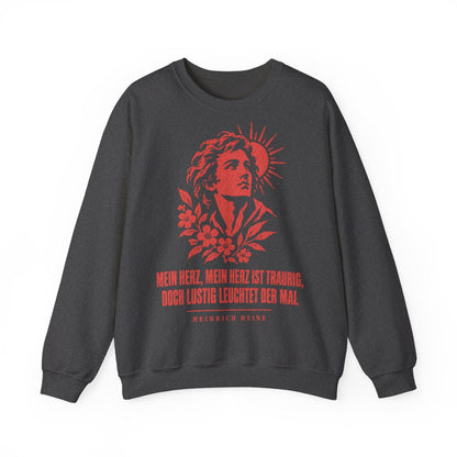 Unisex Sweatshirt mit Zitat - Heine - Mein Herz, mein Herz ist traurig – front