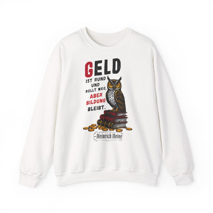 Unisex Sweatshirt mit Zitat - Heine - Geld ist rund – front