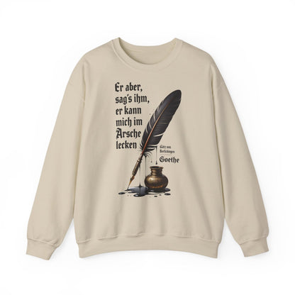 Unisex Sweatshirt mit Zitat - Goethe - Er kann mich im Arsche lecken – front