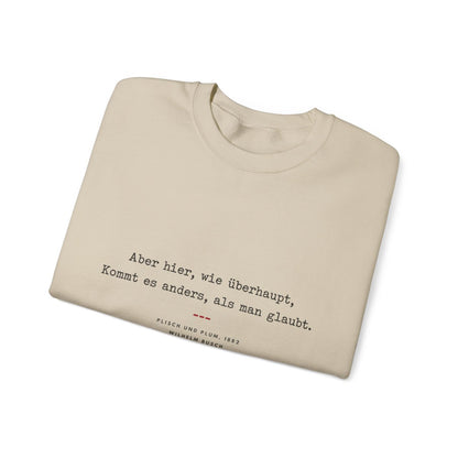Unisex Sweatshirt mit Zitat - Busch - Kommt anders als man glaubt – folded