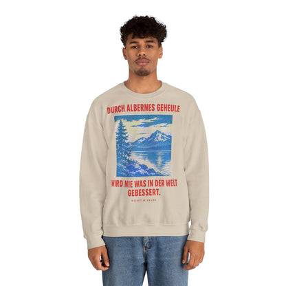Unisex Sweatshirt mit Zitat - Raabe - Durch albernes Geheule wird nie – person-2
