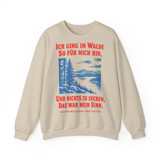 Unisex Sweatshirt mit Zitat - Goethe - Ich ging im Walde – front