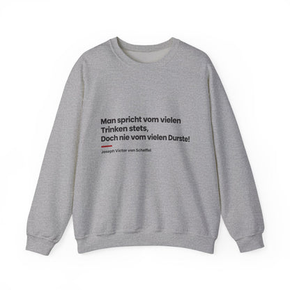 Unisex Sweatshirt mit Zitat - Scheffel - Vom vielen Durste – front
