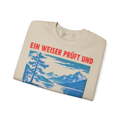 Unisex Sweatshirt mit Zitat - Schikaneder - Ein Weiser prüft und achtet – folded