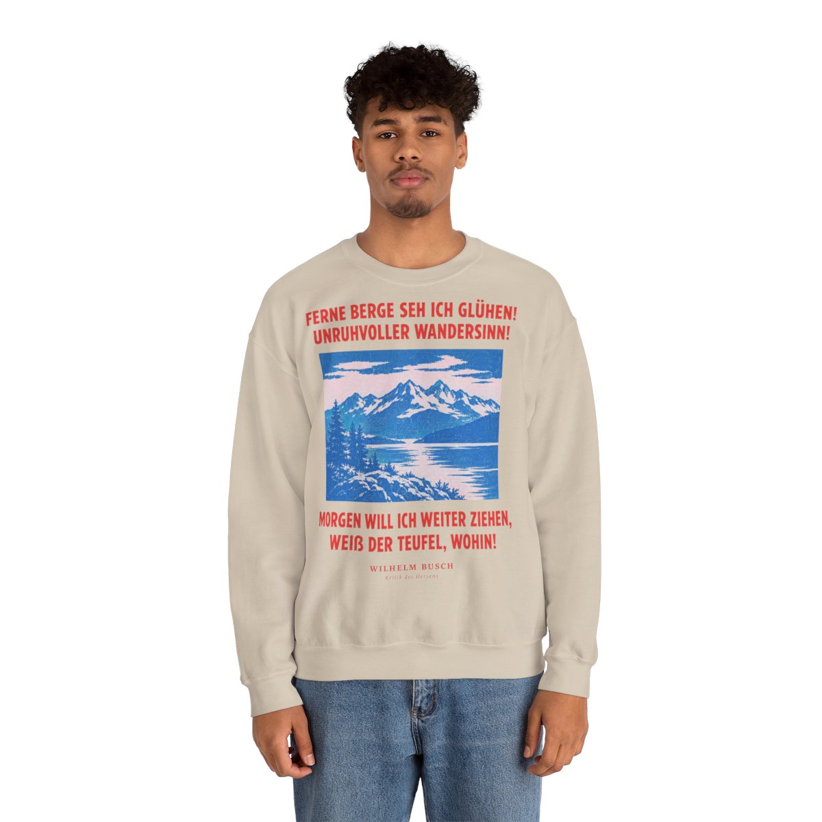 Unisex Sweatshirt mit Zitat - Busch - Ferne Berge seh ich glühen – person-2