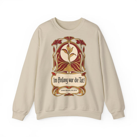 Unisex Sweatshirt mit Zitat - Goethe - Im Anfang war die Tat Jugendstil – front