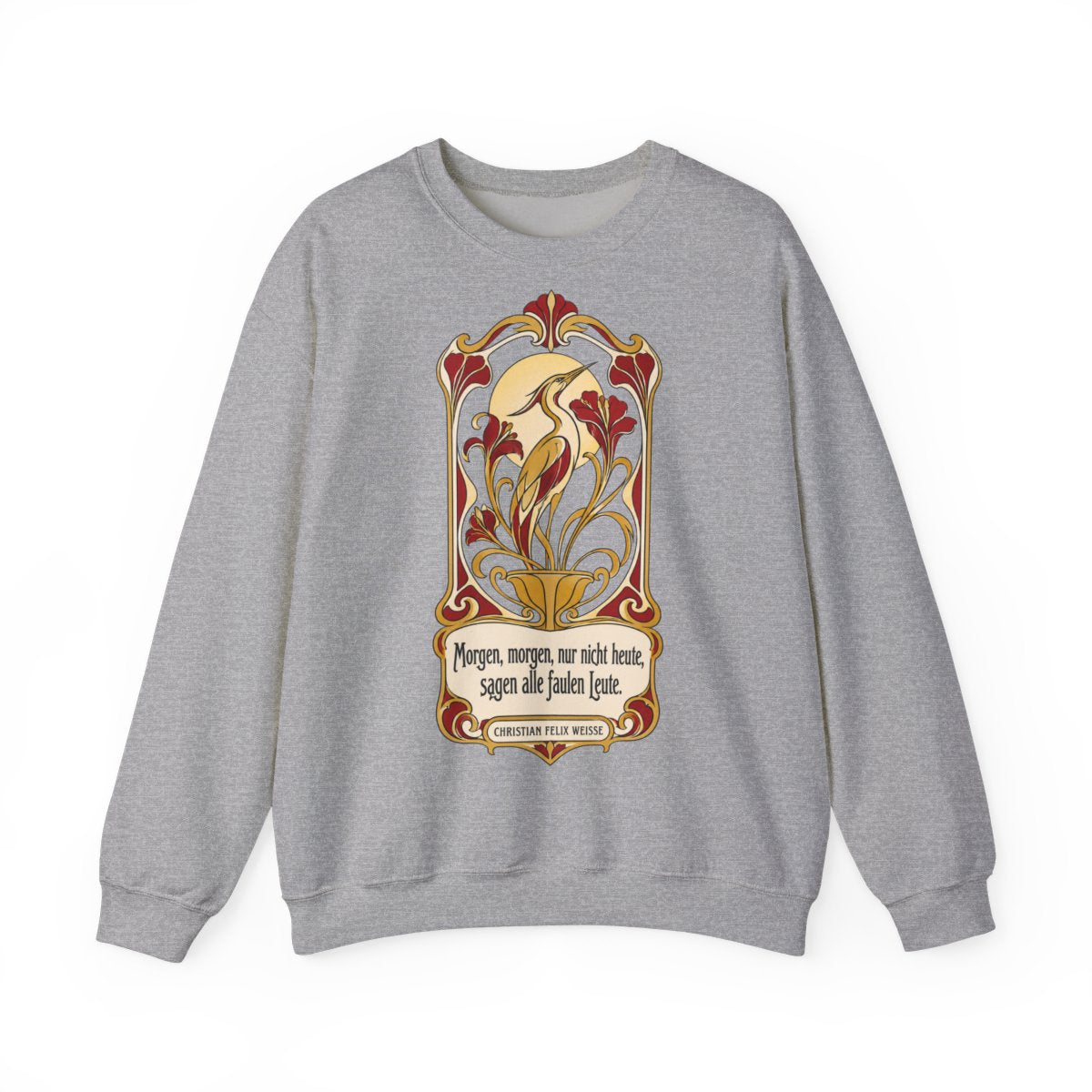 Unisex Sweatshirt mit Zitat - Weiße - Morgen, morgen, nur nicht heute Jugendstil – front