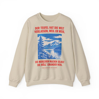 Unisex Sweatshirt mit Zitat - Rückert - Der Teufel hat die Welt Plakat – front