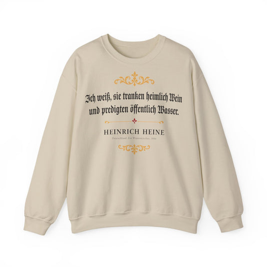Unisex Sweatshirt mit Zitat - Heine - Ich weiß, sie tranken heimlich Wein – front