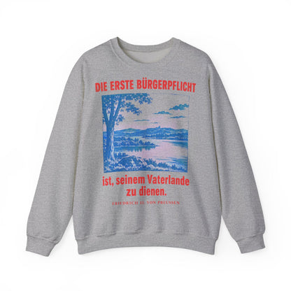 Unisex Sweatshirt mit Zitat - Preußen - Die erste Bürgerpflicht – front