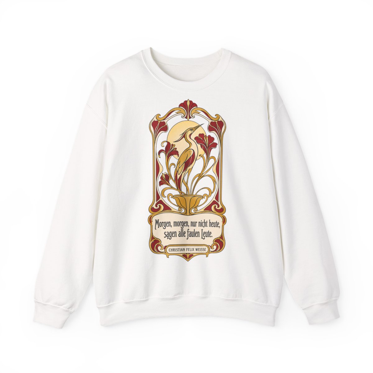 Unisex Sweatshirt mit Zitat - Weiße - Morgen, morgen, nur nicht heute Jugendstil – front