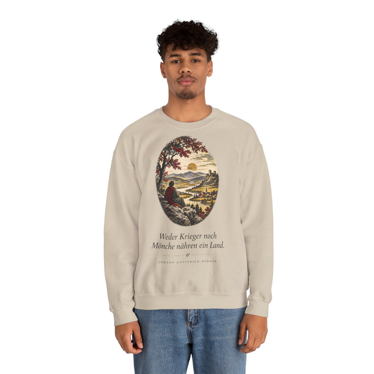 Unisex Sweatshirt mit Zitat - Herder - Weder Krieger noch Mönche nähren ein Land – person-2