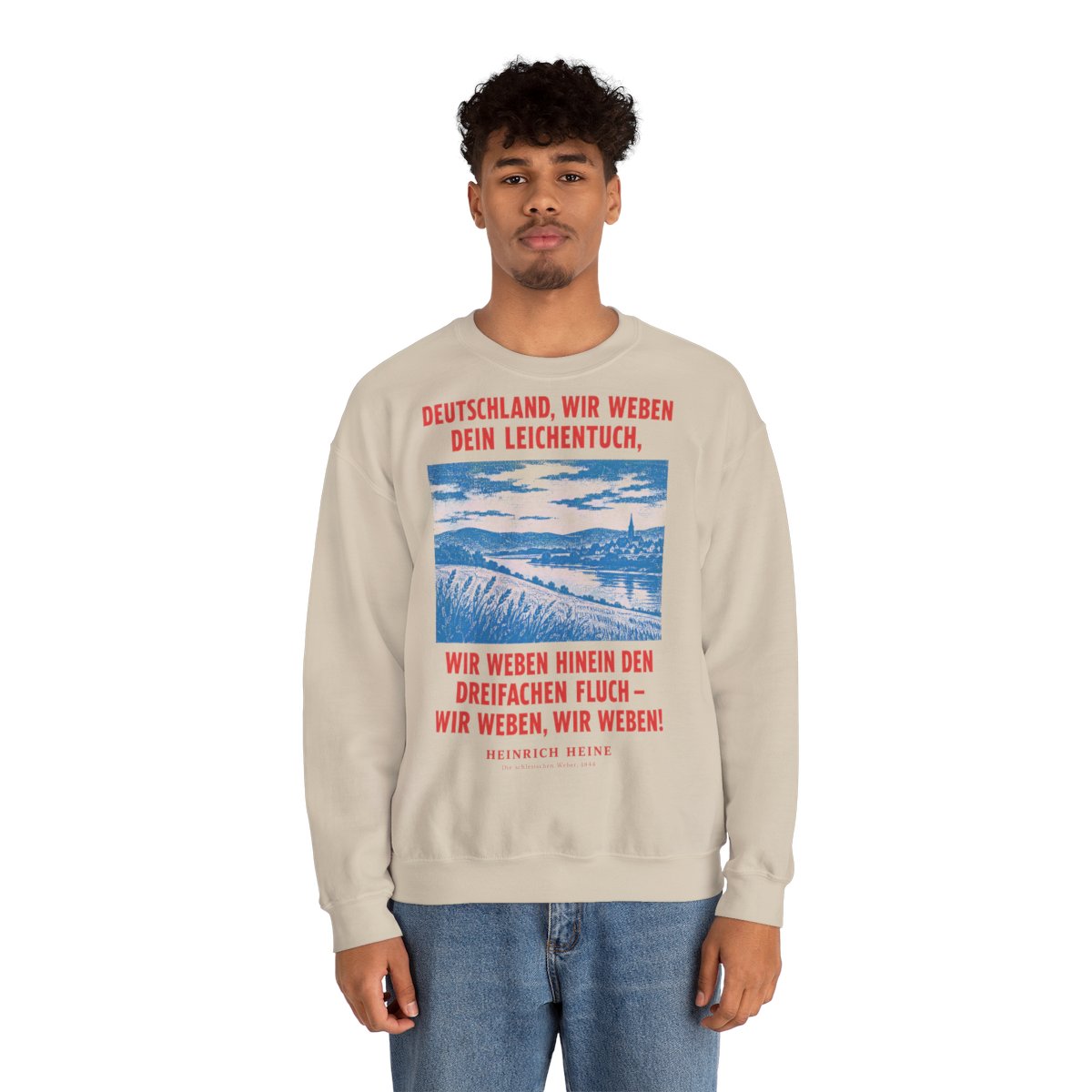 Unisex Sweatshirt mit Zitat - Heine - Deutschland, wir weben dein Leichentuch – person-2