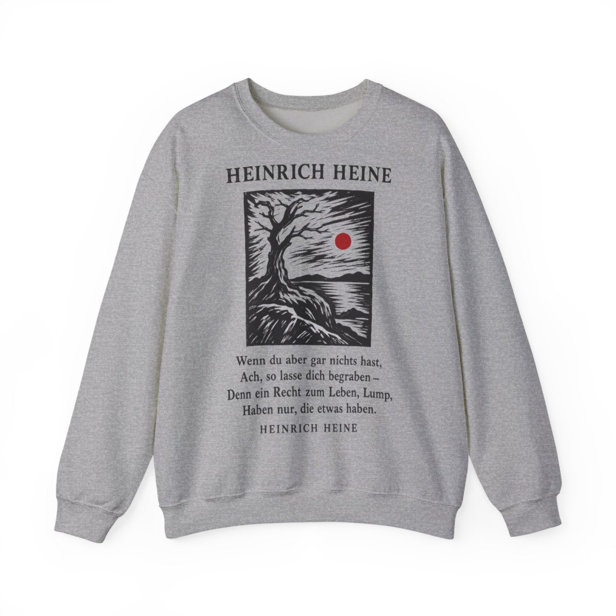 Unisex Sweatshirt mit Zitat - Heine - Wenn du aber gar nichts hast – front