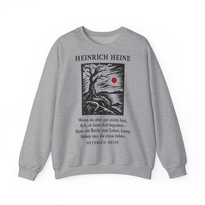 Unisex Sweatshirt mit Zitat - Heine - Wenn du aber gar nichts hast – front