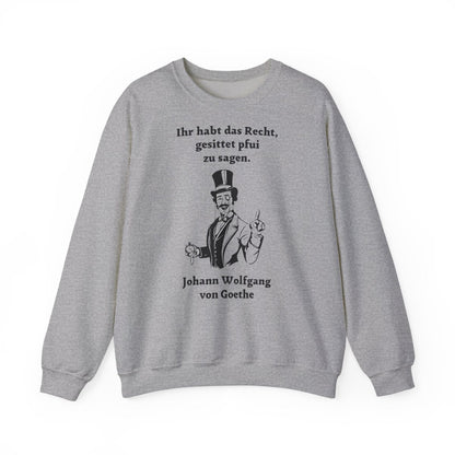 Unisex Sweatshirt mit Zitat - Goethe - Gesittet pfui sagen – front