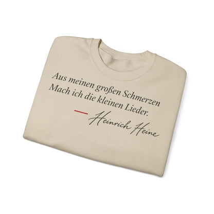 Unisex Sweatshirt mit Zitat - Heine - Aus meinen großen Schmerzen – folded