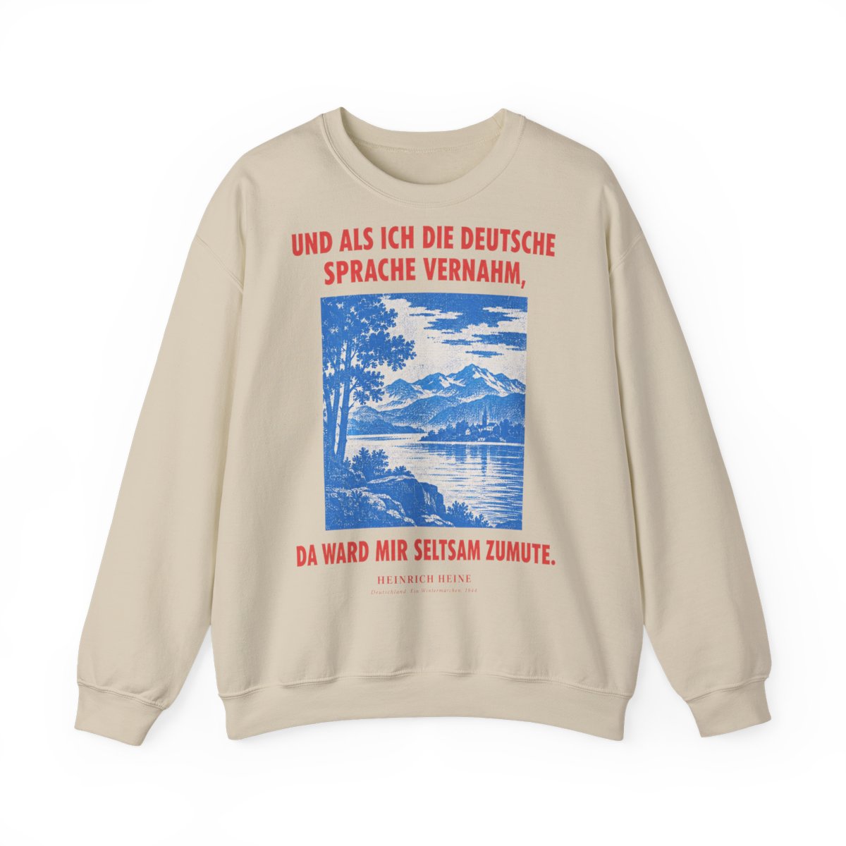 Unisex Sweatshirt mit Zitat - Heine - Und als ich die deutsche Sprache vernahm – front
