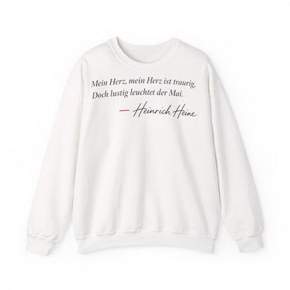 Unisex Sweatshirt mit Zitat - Heine - Mein Herz, mein Herz ist traurig Signatur – front