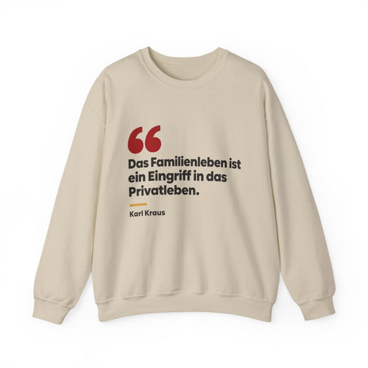 Unisex Sweatshirt mit Zitat - Kraus - Das Familienleben – front
