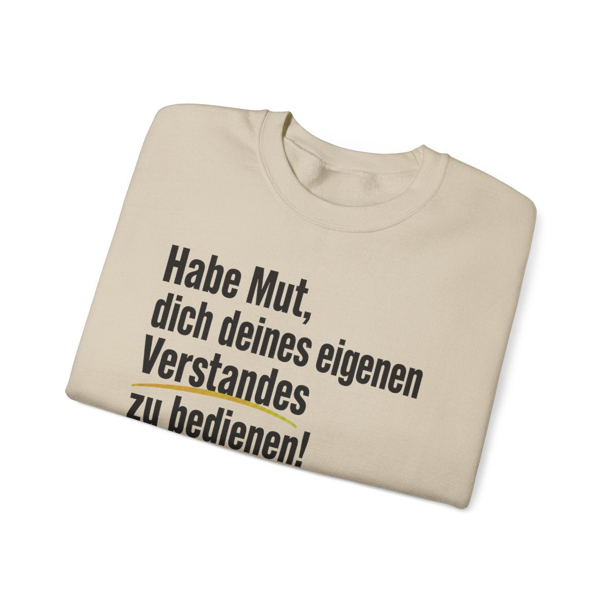 Unisex Sweatshirt mit Zitat - Kant - Habe Mut Signatur – folded