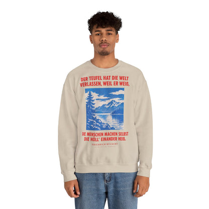 Unisex Sweatshirt mit Zitat - Rückert - Der Teufel hat die Welt Plakat – person-2